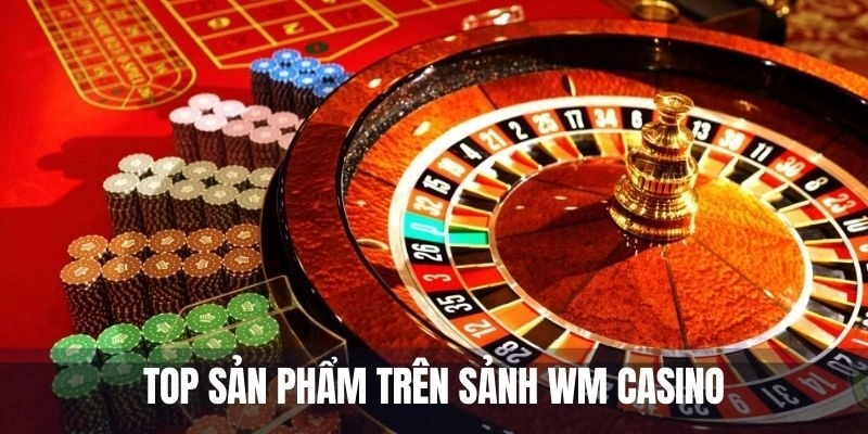 Game slot hay máy chơi game đặc sắc tại WM trực tiếp